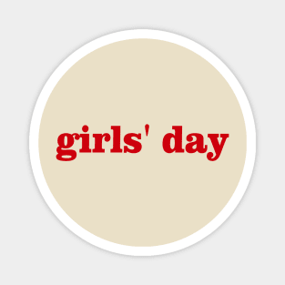 "girls ' day" Magnet